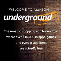 内购应用也完全免费：Amazon 亚马逊 推出 Underground项目 欲借免费对抗Google Play