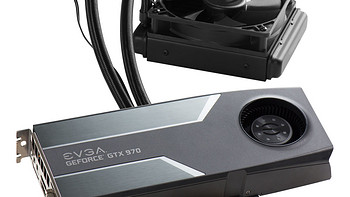 970也上水冷：EVGA 推出 GeForce GTX 970 HYBRID 显卡
