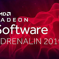 AMD Adrenalin 2019不止肾上腺素，这些功能也值得使用