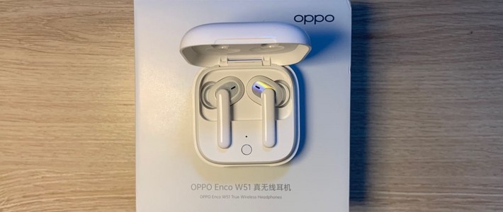 oppo enco w51 真无线降噪耳机 开箱 体验