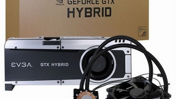 公版显卡福音：EVGA 推出 GeForce GTX 1080/1070 HYBRID 混合水冷散热