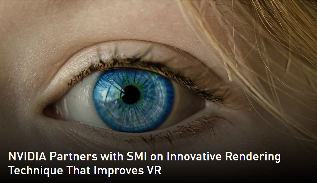 不断改善VR体验：NVIDIA 英伟达 推出 Foveated Rendering技术