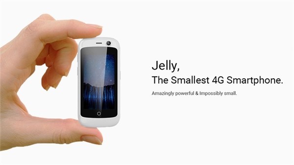最小的Android 7.0手机：Jelly 袖珍迷你智能手机  开启众筹
