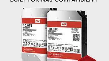适用NAS环境：WD 西部数据 推出 10TB Red/Red Pro 红盘系列硬盘