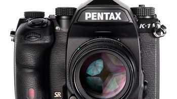 K-1 MarkII很快就来？PENTAX 宾得 宣布 全画幅单反相机 K-1 正式停产