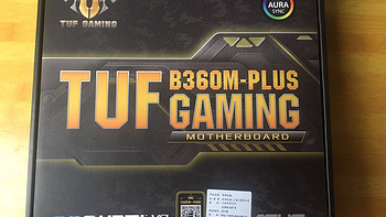 ASUS 华硕 TUF B360M-PLUS GAMING 主板开箱