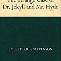 The Strange Case of Dr. Jekyll and Mr. Hyde (English Edition)