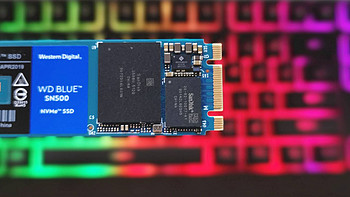 搞机玩转SSD 篇八：西部数据 WD 蓝盘 SN500 500G使用体验