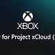 云游戏时代来临？微软开启 Project xCloud Preview 测试，手机畅玩 Xbox 大作