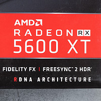 AMD RADEON RX 5600 XT首发评测，全方位甜品显卡