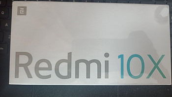 Redmi 10X 4G上手体验，千元级手机强者