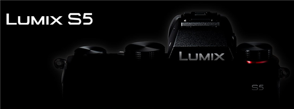 松下全画幅相机 LUMIX S5 官宣，定于 9 月 2 日发布