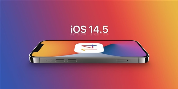 苹果关闭iOS 14.5验证：新版本被吐槽影响iPhone 11/12性能