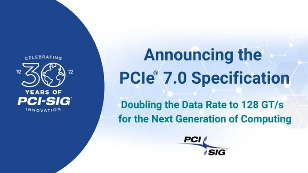 PCIe 7.0 技术规范公布,SSD最高读取性能可达64GB/s