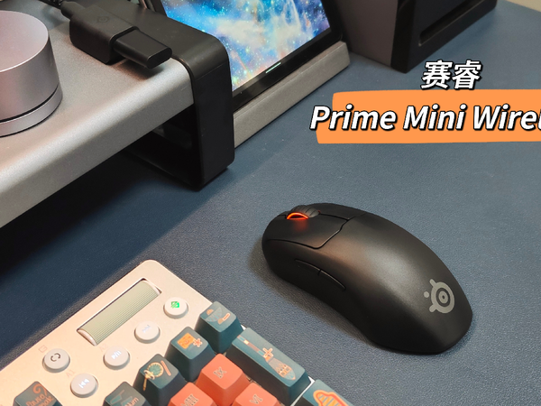 赛睿Prime Mini Wireless，开启电竞之路！