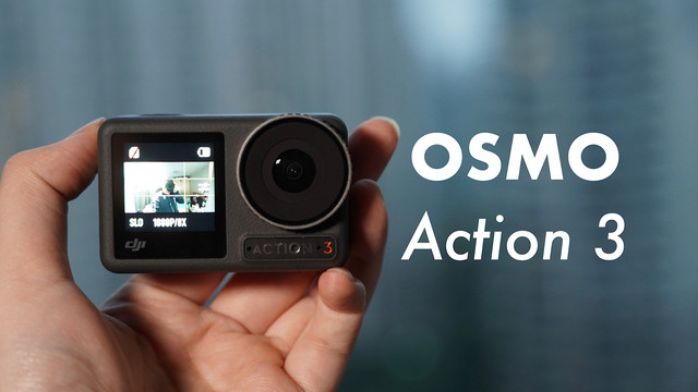 全面升级的运动相机:OSMO Action 3 评测