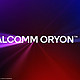  高通发布自研架构PC处理器内核Oryon，对标Intel/AMD/苹果M2　