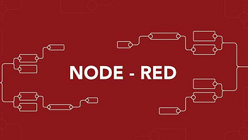 智能家居 篇八：第六章 无限可能，神器降临——Node-RED 