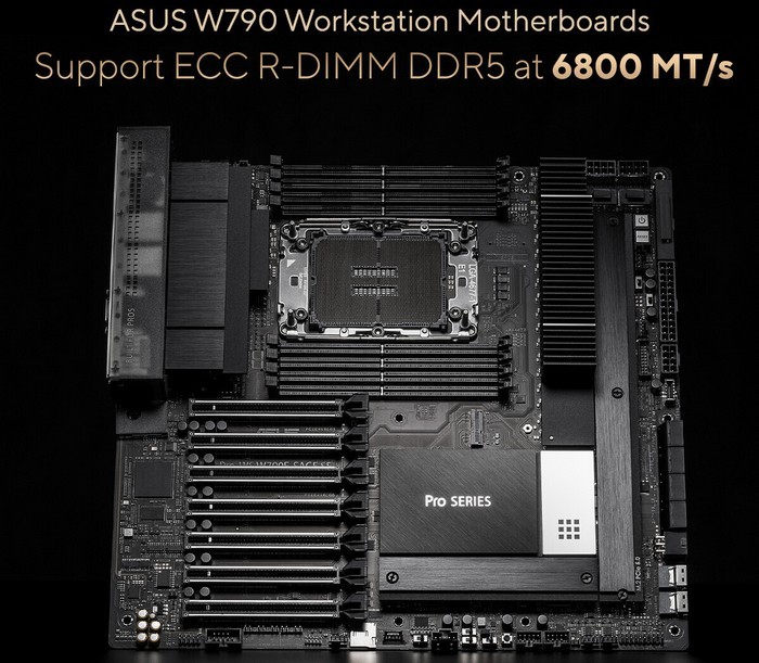 2TB、6800MHz高频：华硕宣布旗下 W790 支持高频大容量ECC R-DIMM DDR5内存