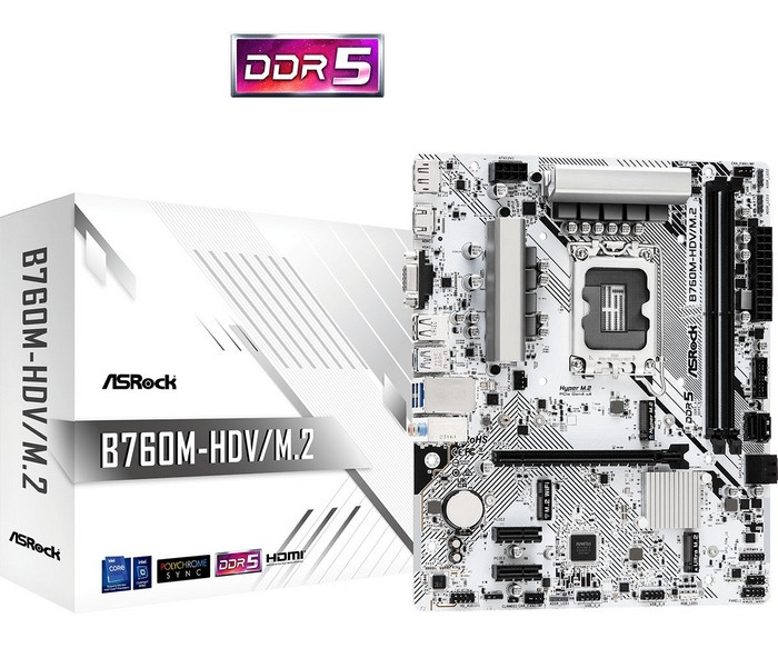 白色控来！华擎发布 Pro B760M-HDV/M.2、H610M-HDV/M.2+ D5 等三款新主板