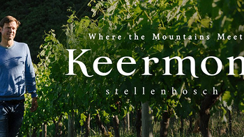 南非酒庄篇 篇六：KEERMONT科尔蒙特 | 与自然共生，展现传统艺术魅力