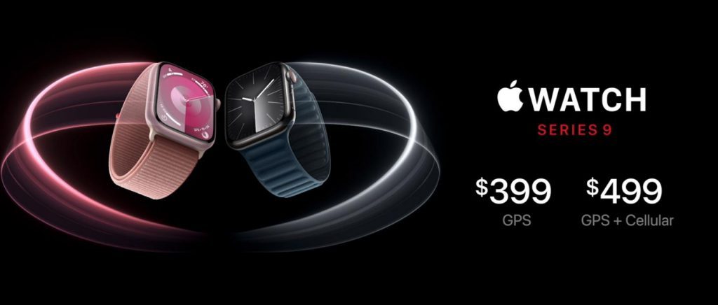 苹果发布 Watch 9 系列智能手表：S9 SiP 芯片、双指互点交互、watchOS 10、18小时续航