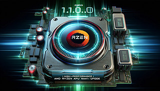 技嘉推出AGESA 1.1.0.0：全面支持AMD新一代Ryzen APU