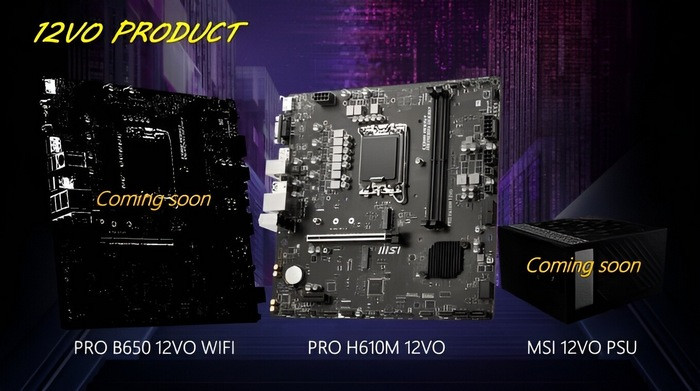 聚焦CES丨微星 PRO B650M 12VO / WiFi 主板和12VO 电源，简化供电，效率更高