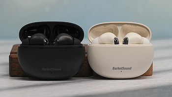 数码产品推荐 篇七十七：百元降噪耳机卷起来，一次入手黑白两款BarbetSound蓝牙耳机