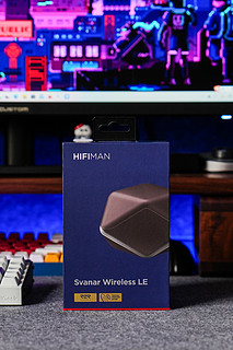 完全体真无线HIFI耳机，内置R2R架构DAC的HIFIMAN Svanar Wireless LE品鉴