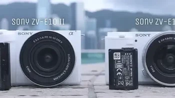 ZV-E10和ZV-E10 II怎么选?