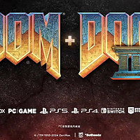 【再战20年】49元《DOOM + DOOM II》拥有原版玩家免费更新获取 最终增强版登陆全平台，支持中文。