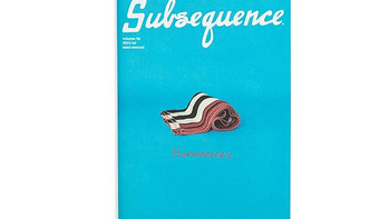 《Subsequence》第7期：回忆与时尚的激荡交融