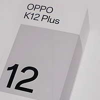 OPPO K12 Plus评测：中端机黑马，性能真的惊艳！