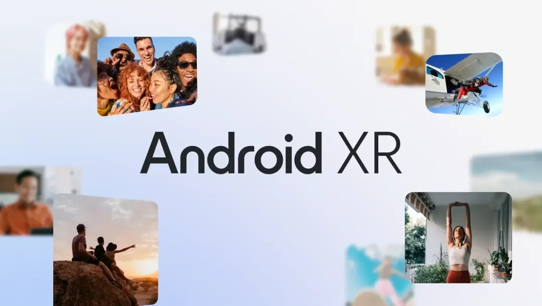 谷歌推出Android XR,欲重塑扩展现实生态系统