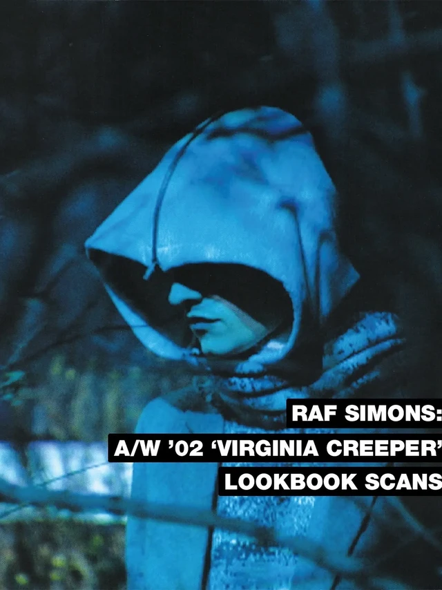 Raf Simons2002 年秋冬季 "Virginia Creeper "时装秀扫描。 
拉夫-西蒙斯（Raf Simons）的开创性 2002 秋冬系列 "Virginia Creeper "是