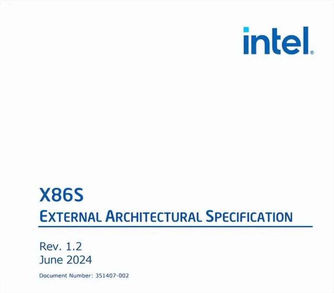 英特尔逐步告别x86S计划，加速向纯64位架构转型