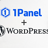 WordPress 篇零：【详细版】在1Panel上安装“满血”WordPress