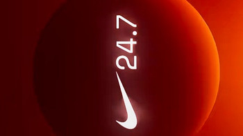 Nike 24.7 系列：穿它上班、健身、约会，同事问我是不是偷偷进化了？  