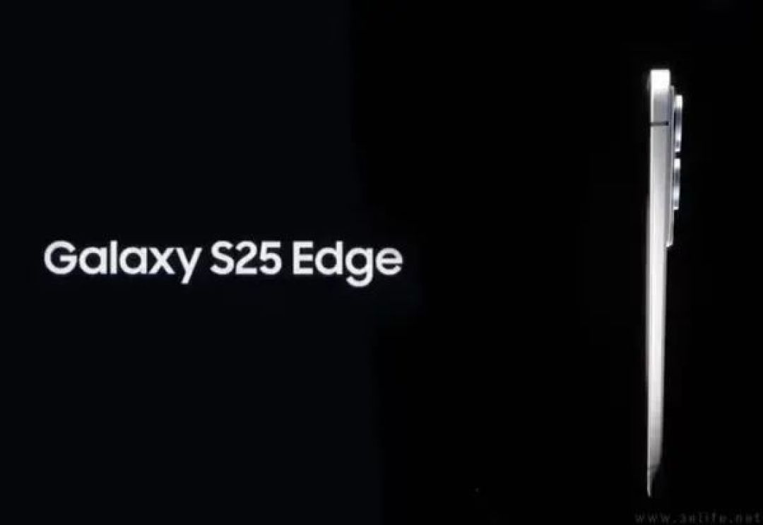 三星S25 Edge海外市场售价曝光，较ultra版略低