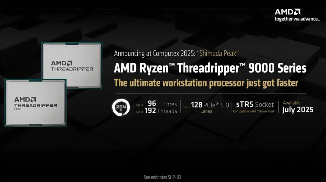 Computex 2025：最多96核，AMD推出锐龙Threadripper 9000系列处理器