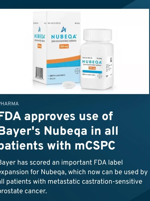 🚀前列腺癌圈炸裂！FDA闪电放行Nubeqa覆盖全部mCSPC(前列腺癌)患者，口服就能拦截肿瘤🔥 ￼
	
💊Nubeqa(darolutamide)是Bayer × Orion联手打造的第三代雄激素