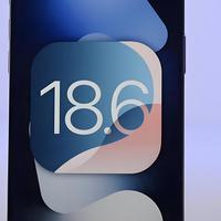 iOS 18.6国行首曝！苹果变局，AI合规化成核心！