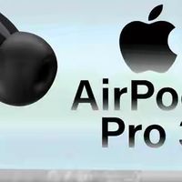 时隔三年终于更新，AirPods Pro 3泄露，价格及核心功能一览