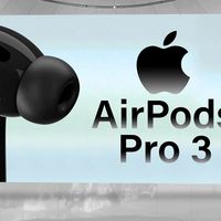时隔三年终于更新，AirPods Pro 3泄露，价格及核心功能一览