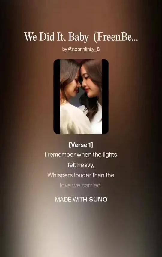 致所有 FreenBecky 的粉丝：“We Did It, Baby (FreenBecky)” 来啦！ 🎉这首歌是以 Freen 的视角，向我们最棒的 GL 情侣致敬。（灵感来自天王星 2324）