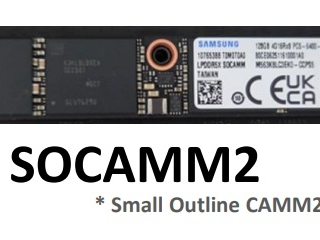 英伟达突然叫停 SOCAMM1！新一代 SOCAMM2 内存曝光