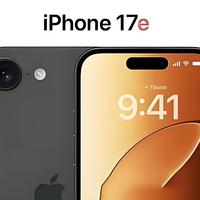 iPhone 17e 曝光深读：给“入门旗舰”一个更像 iPhone 的样子！