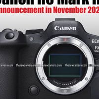 佳能EOS R6 Mark III以及四支新镜头或将在11月中旬发布