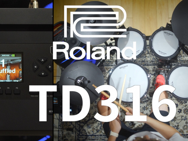 鼓玩 第228期 牙膏挤爆!Roland TD316（V31音源）